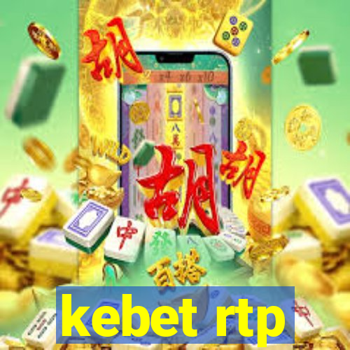 kebet rtp