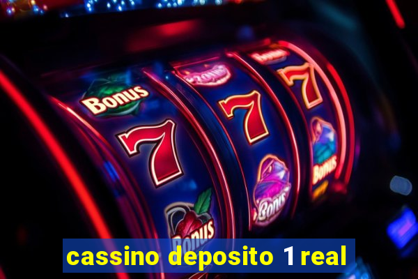 cassino deposito 1 real