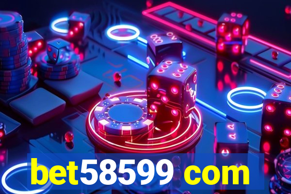 bet58599 com