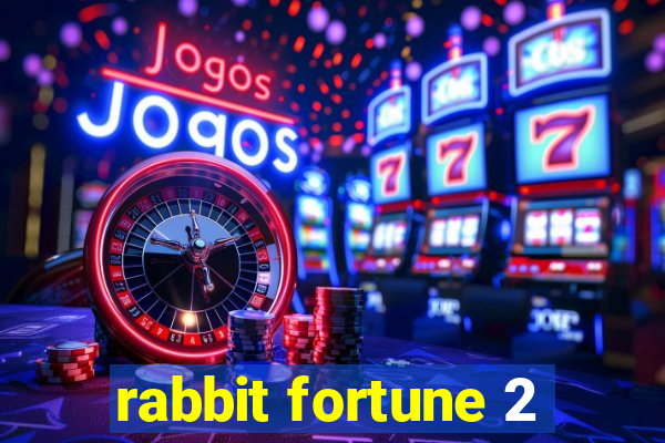 rabbit fortune 2