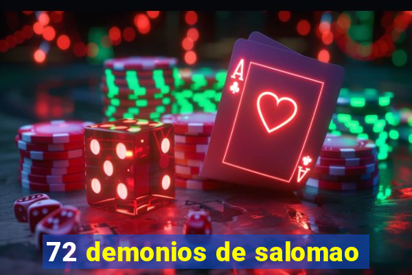 72 demonios de salomao