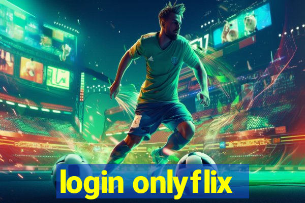 login onlyflix