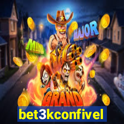 bet3kconfivel