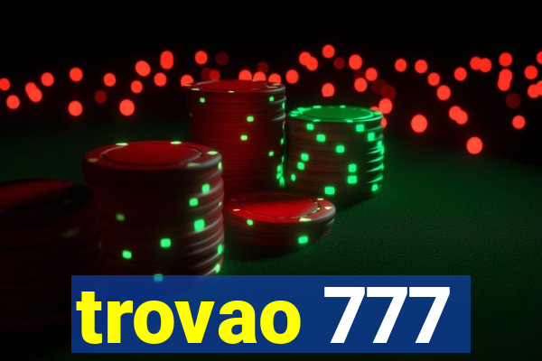 trovao 777