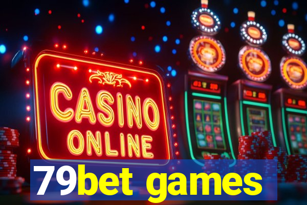 79bet games
