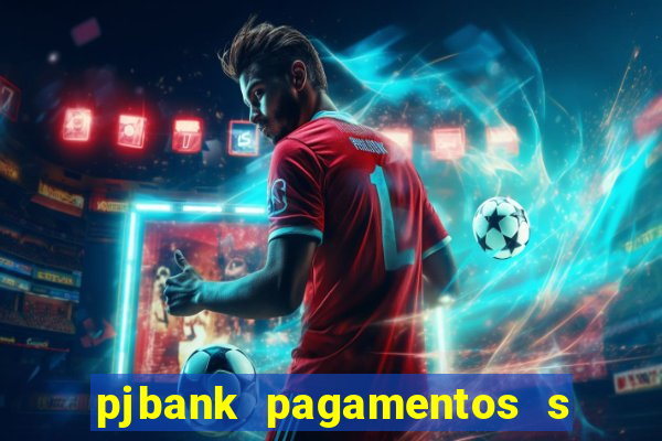 pjbank pagamentos s a 1