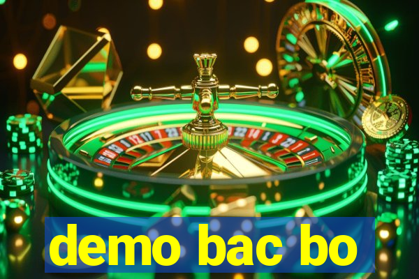 demo bac bo