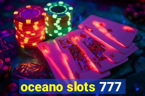 oceano slots 777