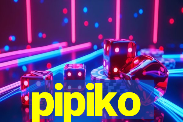 pipiko