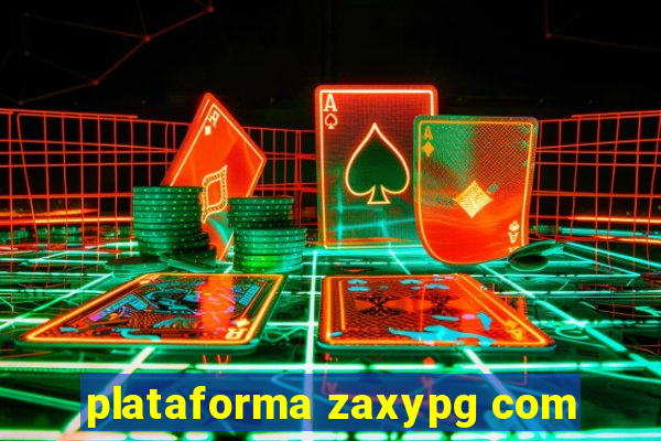 plataforma zaxypg com