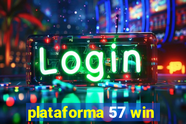 plataforma 57 win