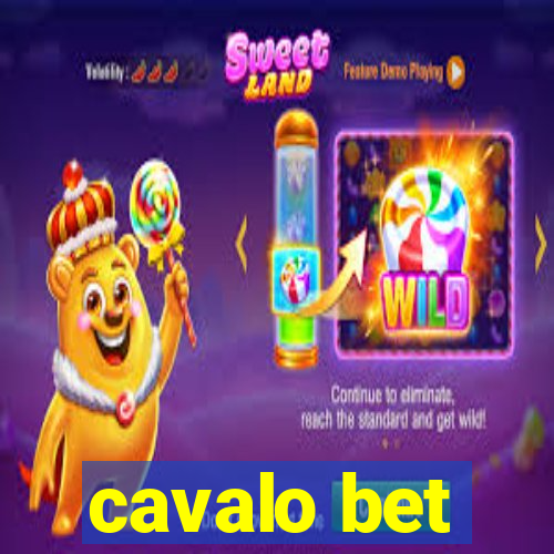 cavalo bet