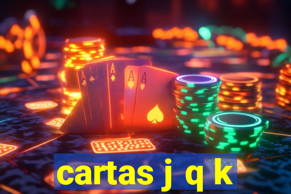 cartas j q k