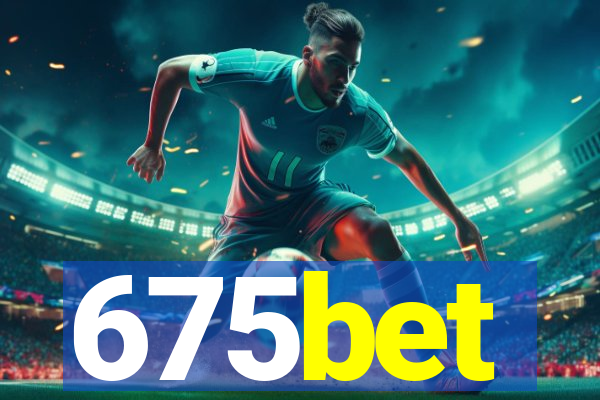 675bet