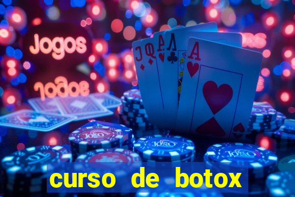 curso de botox reconhecido pelo mec