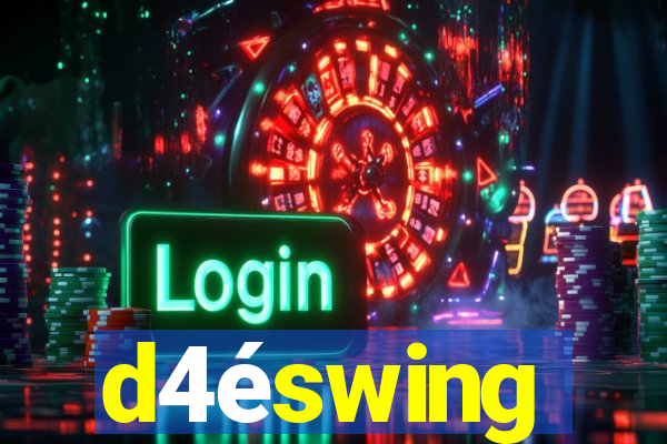 d4éswing