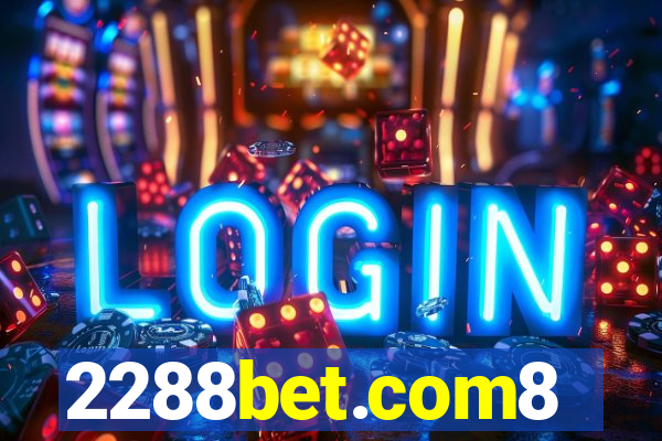 2288bet.com8