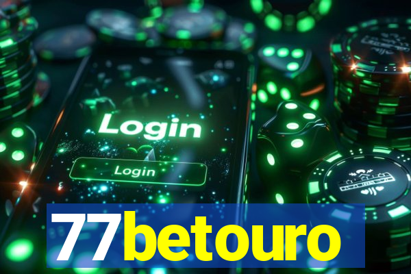 77betouro