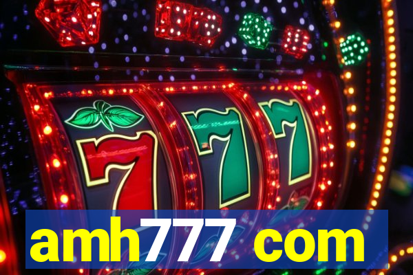 amh777 com