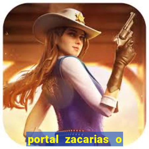 portal zacarias o que qui é pra falar