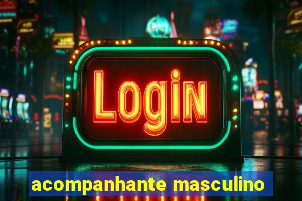 acompanhante masculino