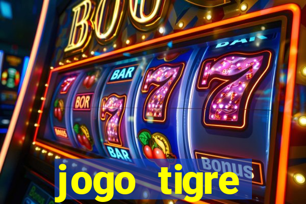 jogo tigre plataforma nova