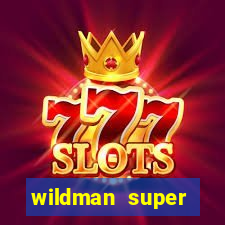 wildman super bonanza slot free play