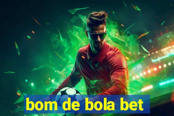 bom de bola bet