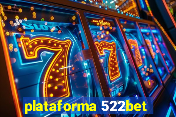 plataforma 522bet