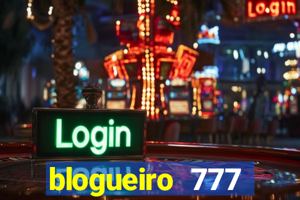 blogueiro 777 plataforma login