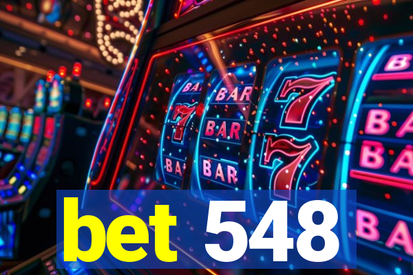 bet 548