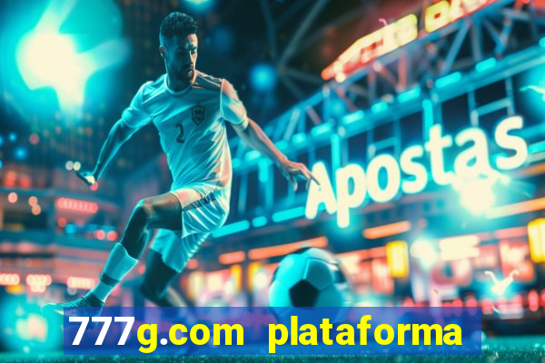 777g.com plataforma de jogos