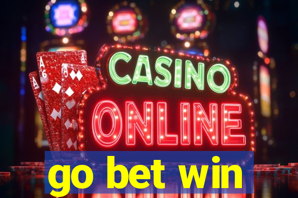 go bet win