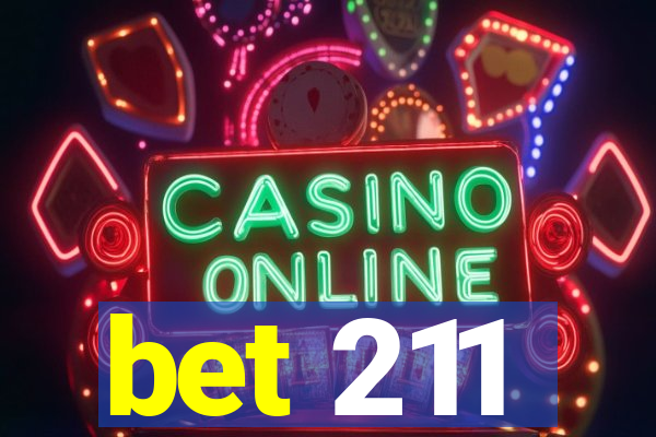 bet 211