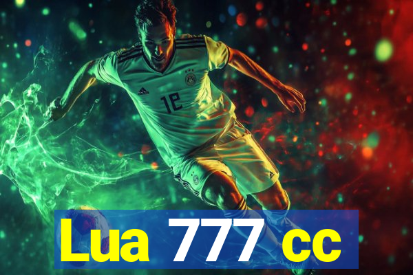 Lua 777 cc