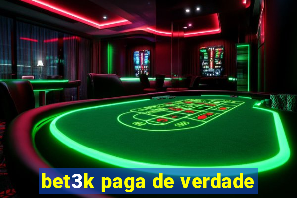 bet3k paga de verdade