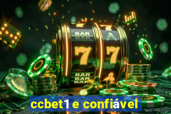 ccbet1 e confiável