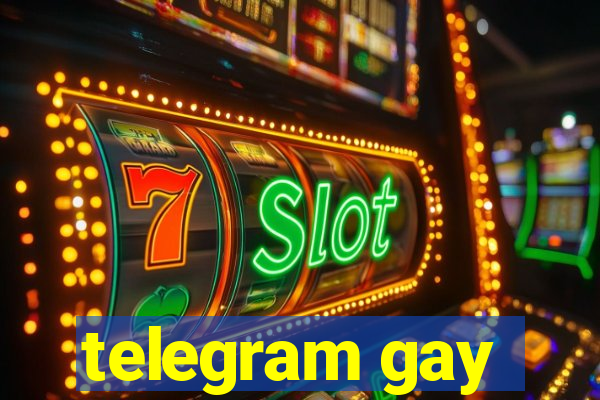 telegram gay