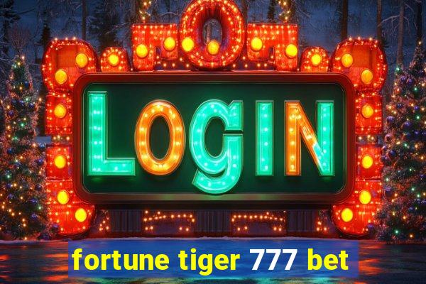 fortune tiger 777 bet