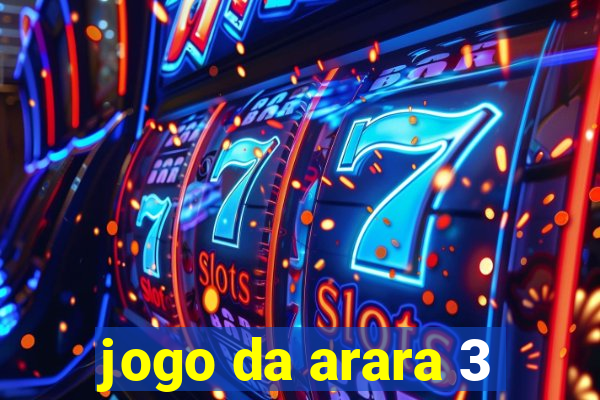 jogo da arara 3