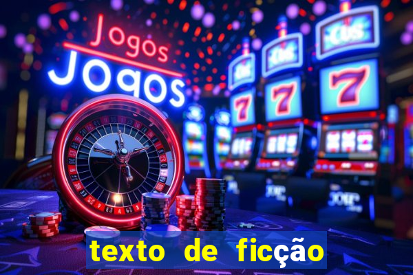 texto de ficção científica com interpretação 8o ano com gabarito