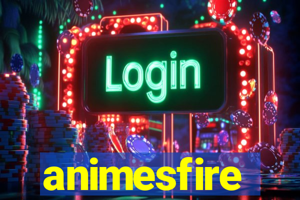 animesfire