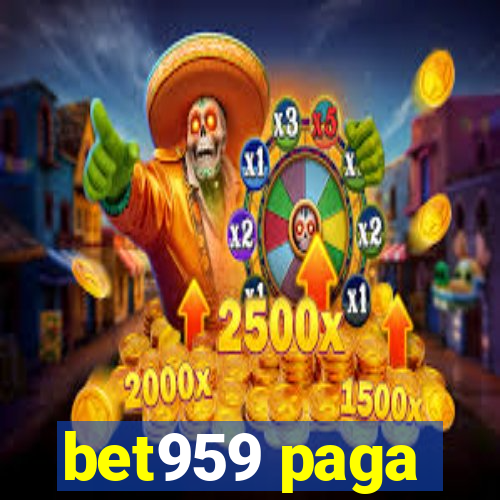 bet959 paga