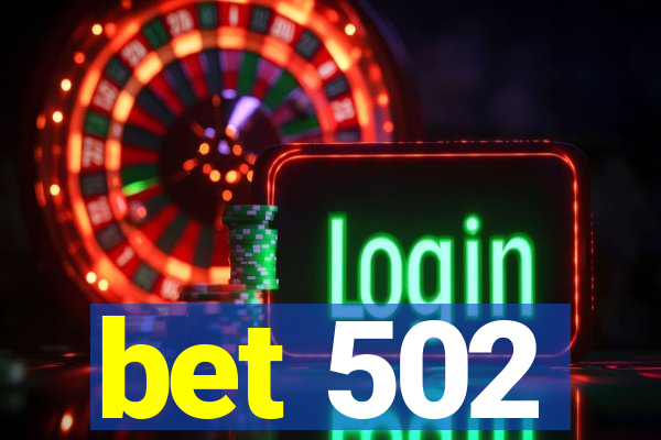 bet 502