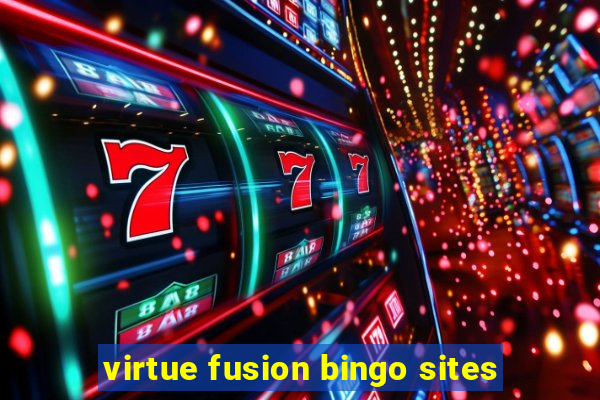virtue fusion bingo sites