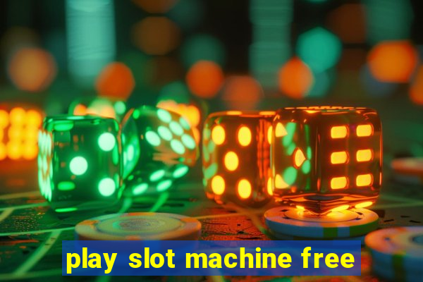 play slot machine free