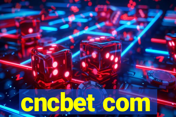 cncbet com