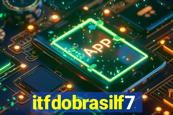 itfdobrasilf7