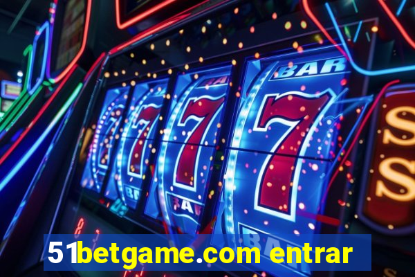 51betgame.com entrar