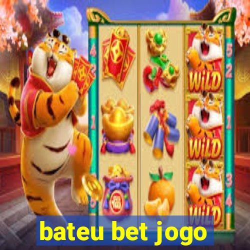 bateu bet jogo